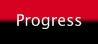 Progress