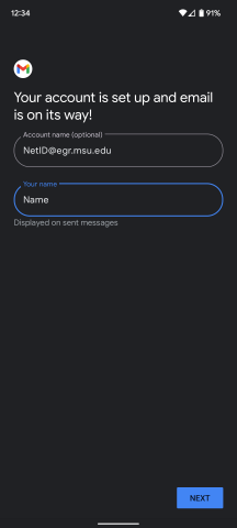 Account setup completion screen showing 'Your account is set up and email is on its way!' with Account name 'NetID@egr.msu.edu' and Display Name 'Name' fields.